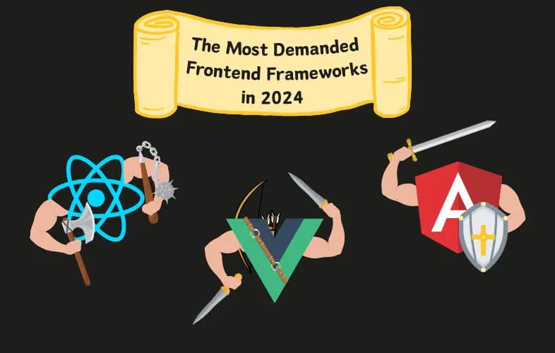 The Most Demanded Frontend Frameworks in 2024